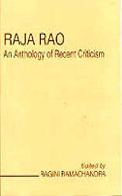 Raja Rao - An Anthology of Recent Criticism