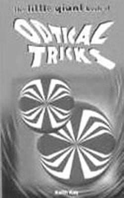 The Little Giant Book of Optical Tricks