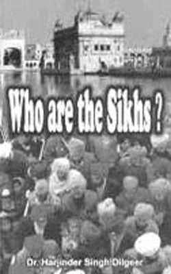 Who are the Sikhs ?
