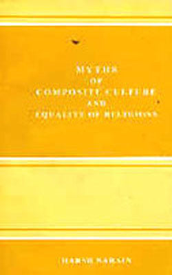 Myths of Composite Culture and Equality of Religions
