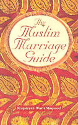 The Muslim Marriage Guide