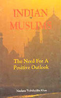 Indian Muslims - The Need for a Positive Outlook