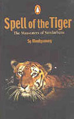Spell of the Tiger - The Man-eaters of Sundarbans