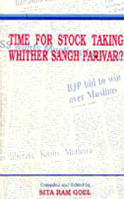 Time for Stock Taking - Whither Sangh Parivar?