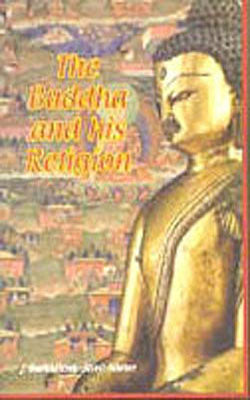 The Buddha and His Religion