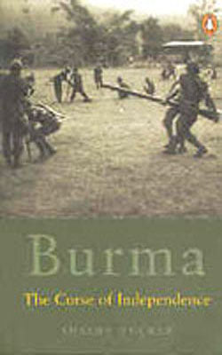Burma -  The Curse of Independence