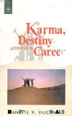 Karma, Destiny and Your Career