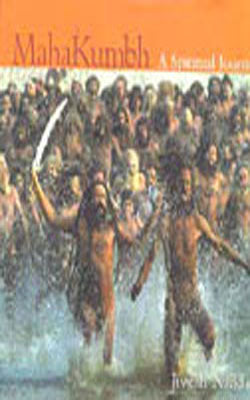 Mahakumbh - A Spiritual Journey