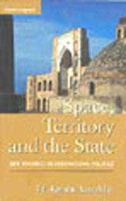 Space, Territory and the State - New Readings in International Politics