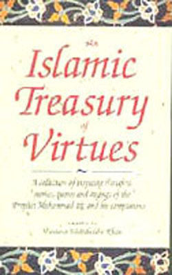 An Islamic Treasury of Virtues
