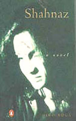 Shahnaz - A Novel