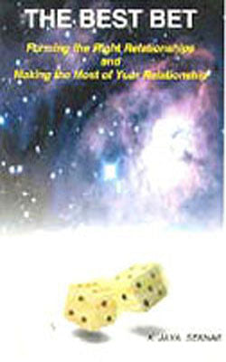 The Best Bet - Forming the Right Relationships