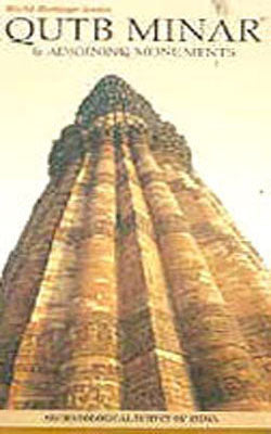 Qutb Minar & Adjoining Monuments