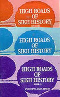 High Roads of Sikh History - A set of 3 Books