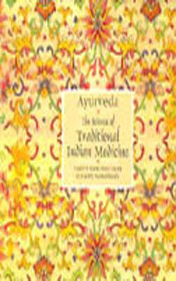 Ayurveda - The Science of Traditional Indian Medicine