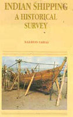Indian Shipping -A Historical Survey