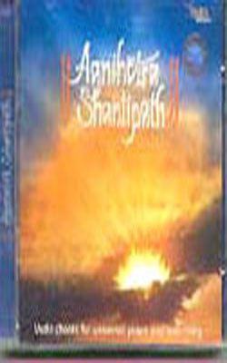 Agnihotra Shantipath  (MUSIC CD)