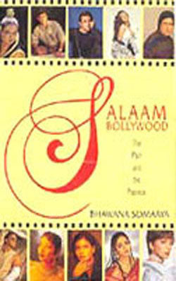 Salaam Bollywood - The Pain and the Passion