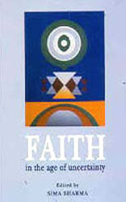 Faith in the Age of Uncertainty