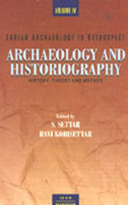 Indian Archaeology in Retrospect :  Archaeology & HistographyPrehistory