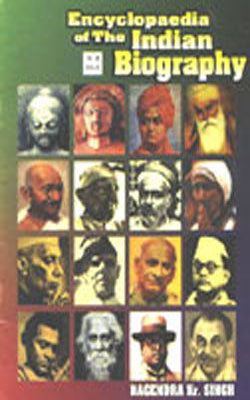 Encyclopaedia of the Indian Biography - (8 Volumes)