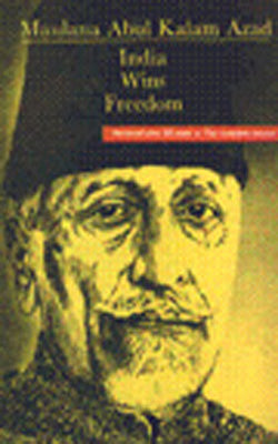 India Wins Freedom  - The Complete Version