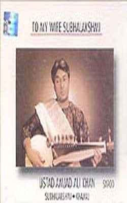 Amjad Ali Khan - To My  Wife Subhalakshmi (MUSIC CD)