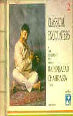 Hari Prasad Chaurasia - Classical Encounters - 2 (MUSIC CD)