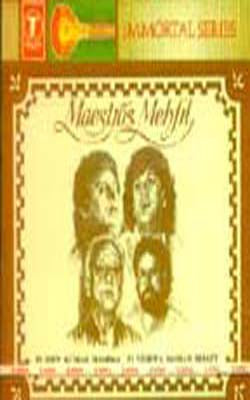 Immortal Series -  Maestro's Mehfil (MUSIC CD)