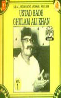 Ustad Bade Ghulam Ali Khan -  Vol. 1 (MUSIC CD)