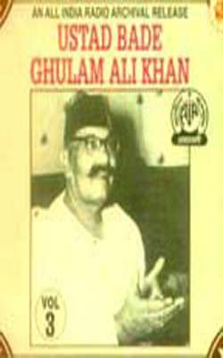 Ustad Bade Ghulam Ali Khan - Vol. 3 (MUSIC CD)