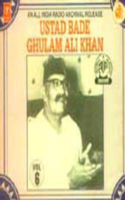 Ustad Bade Ghulam Ali Khan - Vol. 6 (MUSIC CD)