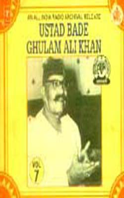 Ustad Bade Ghulam Ali Khan - Vol. 7 (MUSIC CD)