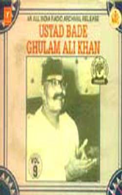 Ustad Bade Ghulam Ali Khan -  Vol. 9 (MUSIC CD)