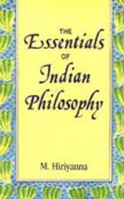 The Essentials of Indian Philosophy