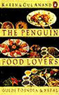 The Penguin Food Lover's Guide to India and Nepal