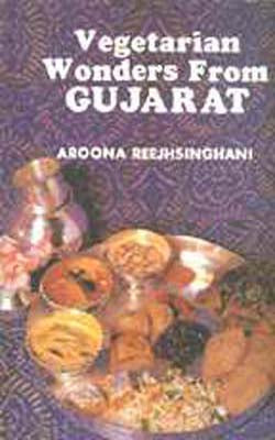 Vegetarian Wonders from Gujarat