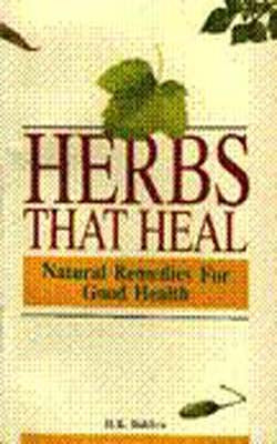 Herbs that Heal - Natural Remedies for Good Health