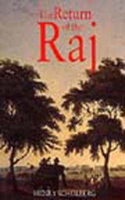 The Return of the Raj