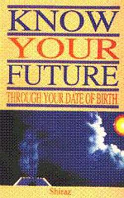 Know Your Future Through Your Date Of Birth