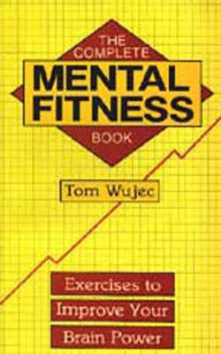 The Complete Mental Fitness Book