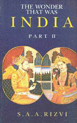 The Wonder that was India - Vol. 2